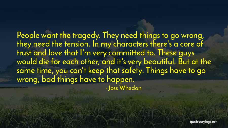 Guys In Love Quotes By Joss Whedon