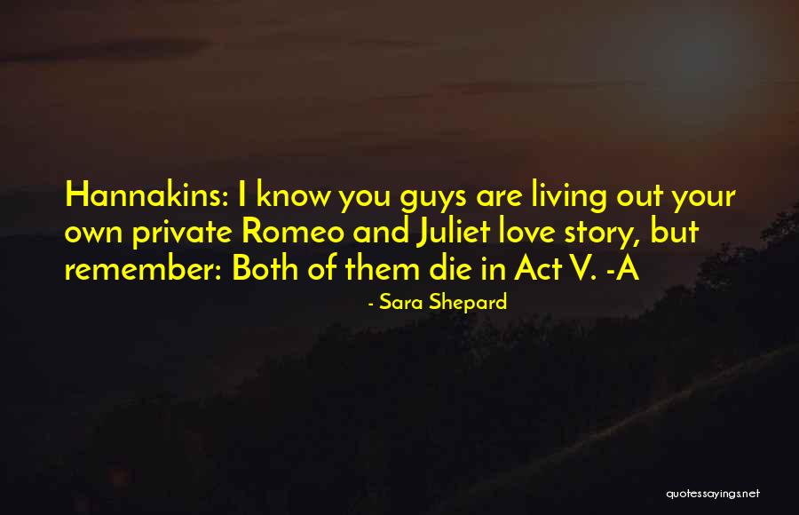 Guys In Love Quotes By Sara Shepard