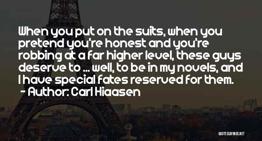 Guys In Suits Quotes By Carl Hiaasen