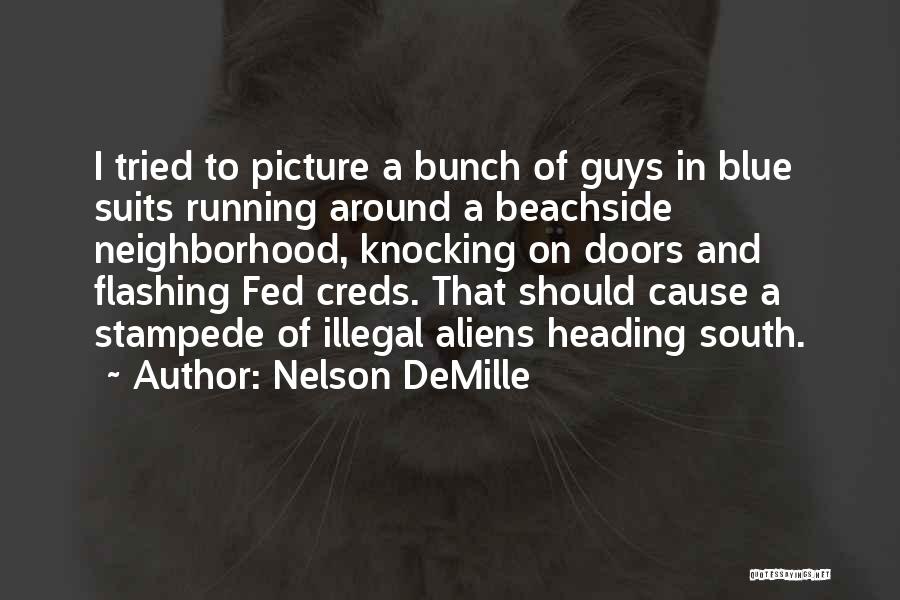 Guys In Suits Quotes By Nelson DeMille