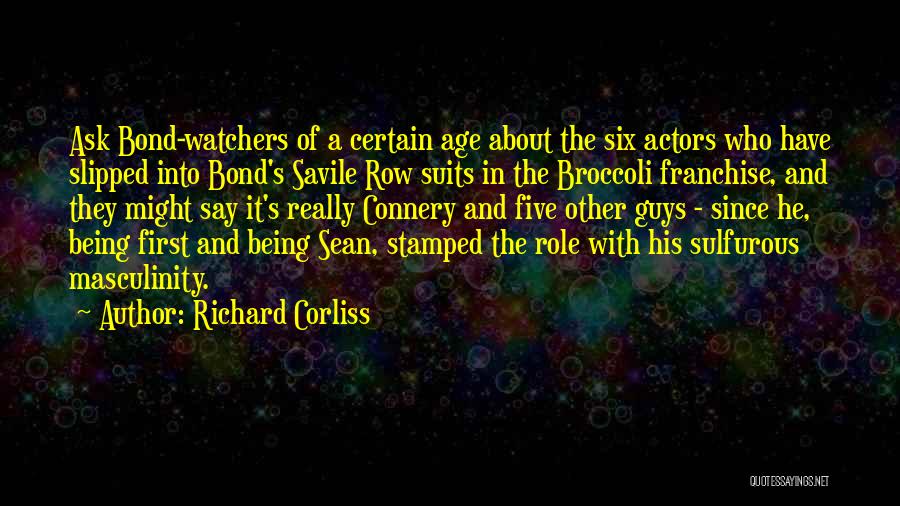 Guys In Suits Quotes By Richard Corliss