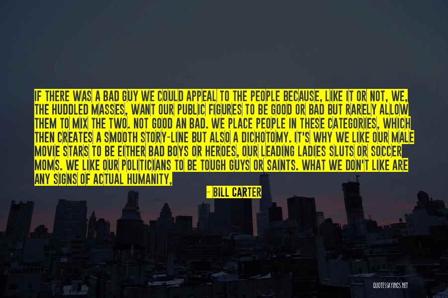 Guys Leading You On Quotes By Bill Carter Guys Leading You On Quotes By Bill Carter