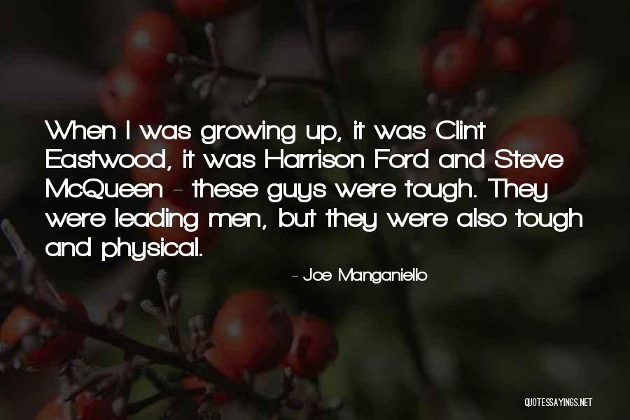 Guys Leading You On Quotes By Joe Manganiello