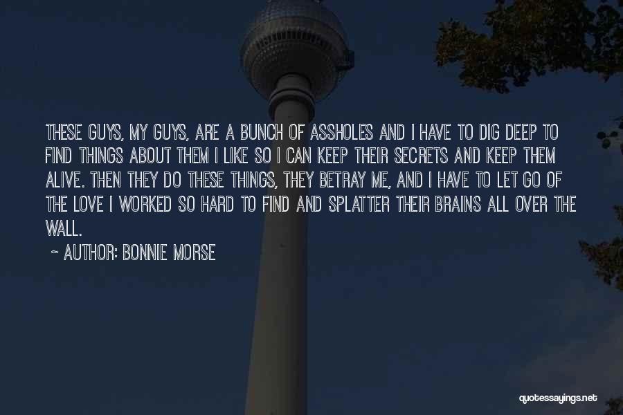 Guys Love Quotes By Bonnie Morse