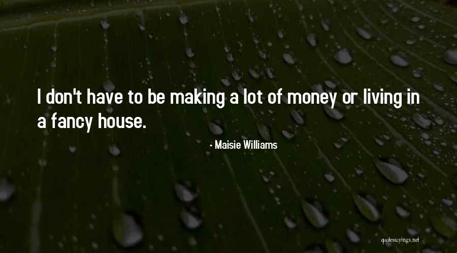 Guys Moaning Quotes By Maisie Williams Guys Moaning Quotes By Maisie Williams
