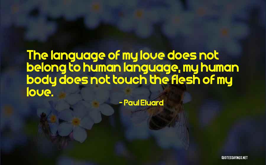 Guys Moaning Quotes By Paul Eluard Guys Moaning Quotes By Paul Eluard
