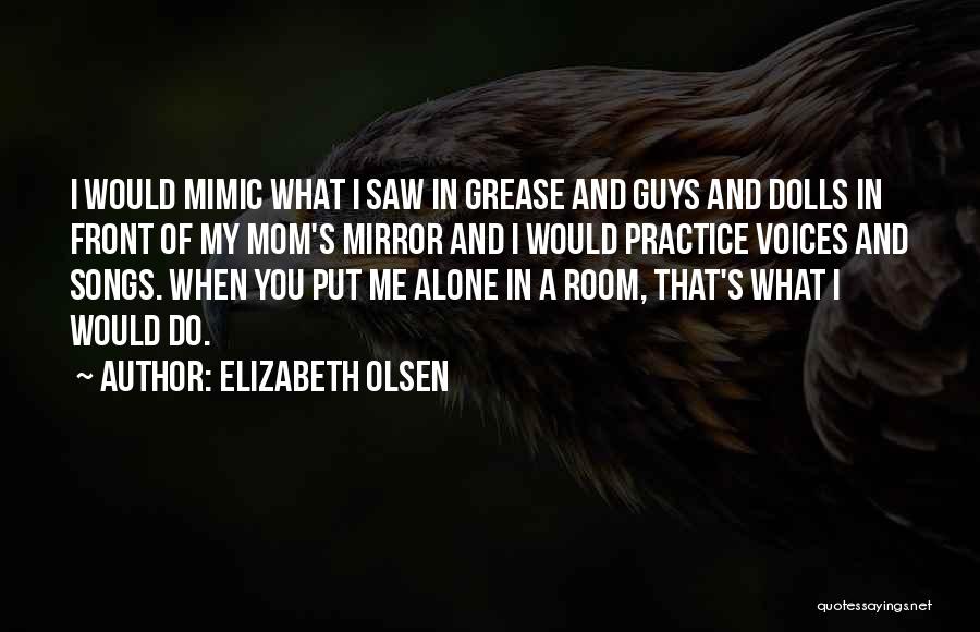 Guys N Dolls Quotes By Elizabeth Olsen