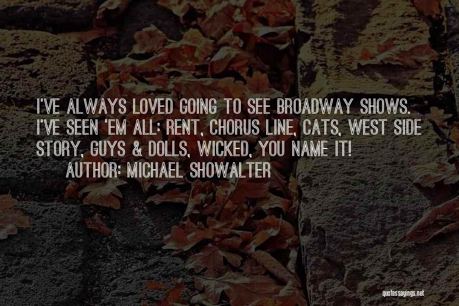 Guys N Dolls Quotes By Michael Showalter