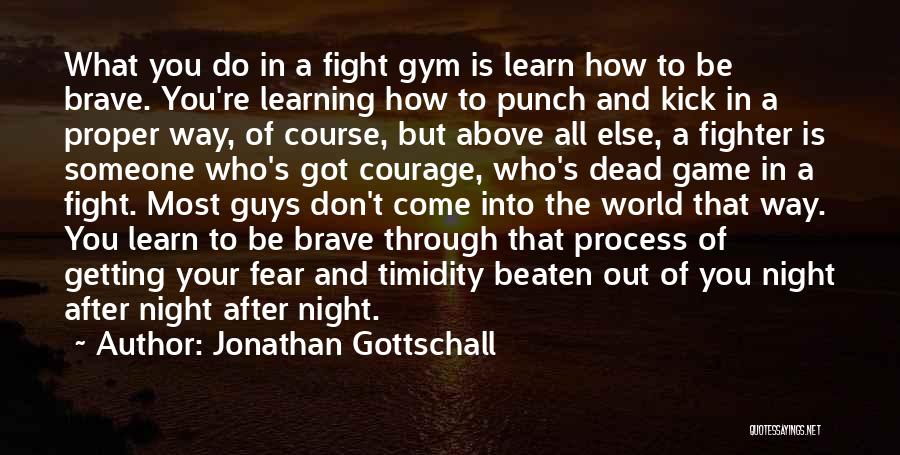 Guys Night Out Quotes By Jonathan Gottschall