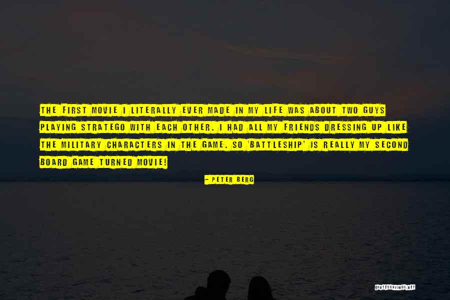 Guys Playing Game Quotes By Peter Berg Guys Playing Game Quotes By Peter Berg