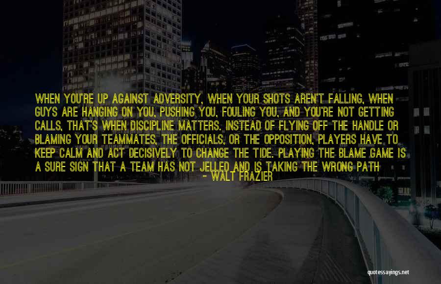 Guys Playing Game Quotes By Walt Frazier Guys Playing Game Quotes By Walt Frazier