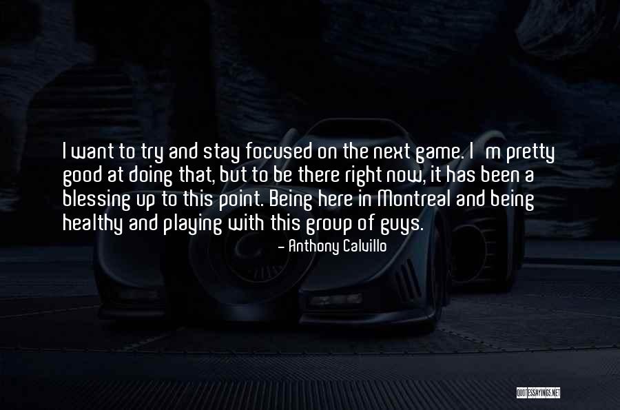 Guys Playing Games Quotes By Anthony Calvillo Guys Playing Games Quotes By Anthony Calvillo