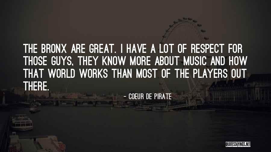 Guys Quotes By Coeur De Pirate