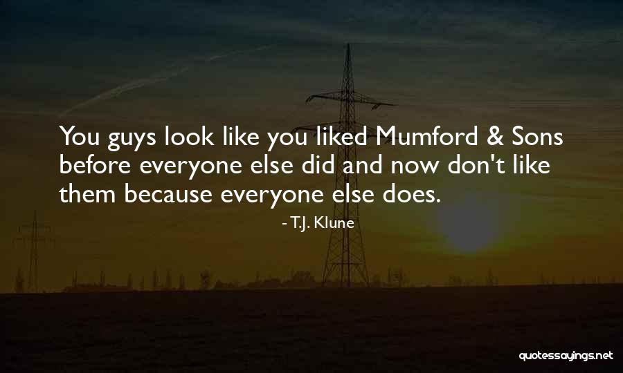 Guys Quotes By T.J. Klune Guys Quotes By T.J. Klune