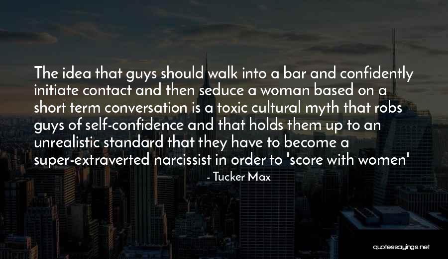Guys Quotes By Tucker Max Guys Quotes By Tucker Max