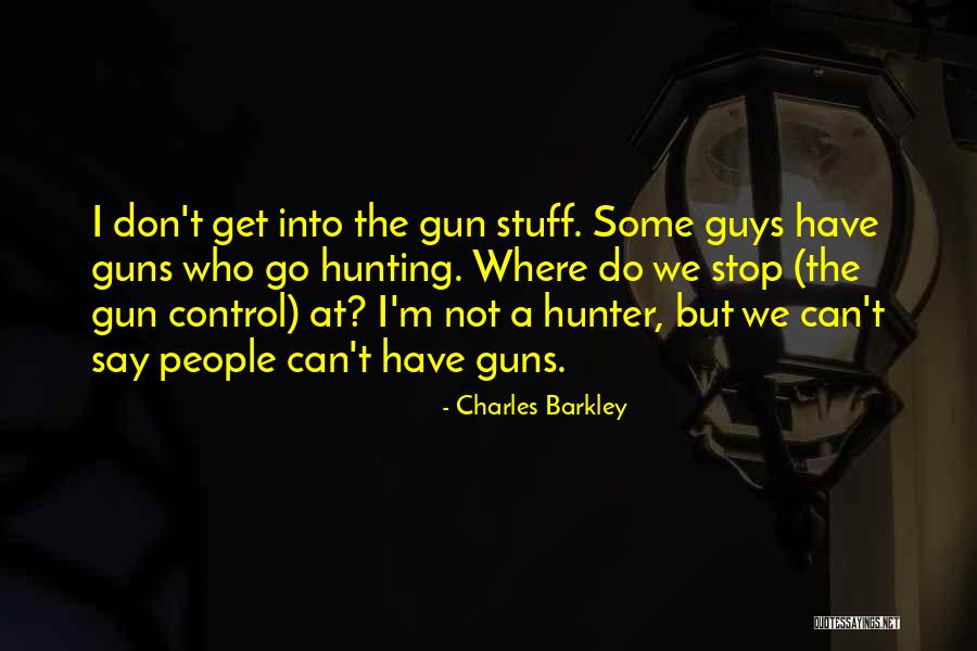 Guys Stop Quotes By Charles Barkley Guys Stop Quotes By Charles Barkley
