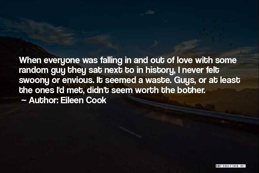 Guys That Are Not Worth It Quotes By Eileen Cook