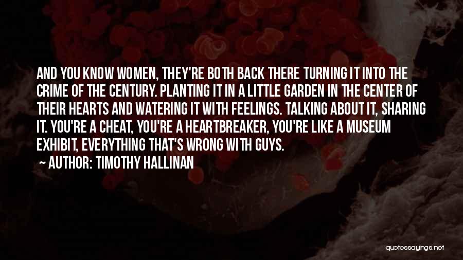 Guys That Cheat Quotes By Timothy Hallinan