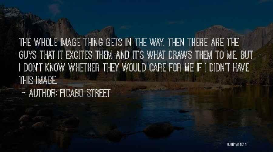 Guys That Don't Care Quotes By Picabo Street