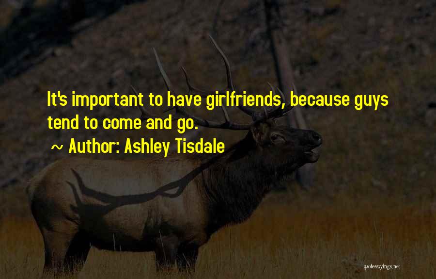 Guys Want One Thing Quotes By Ashley Tisdale