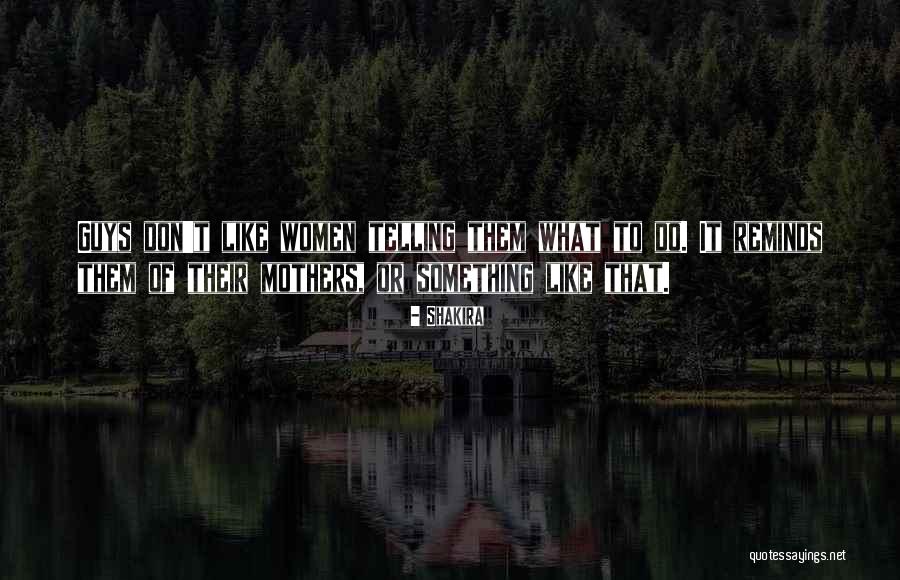 Guys What Quotes By Shakira Guys What Quotes By Shakira