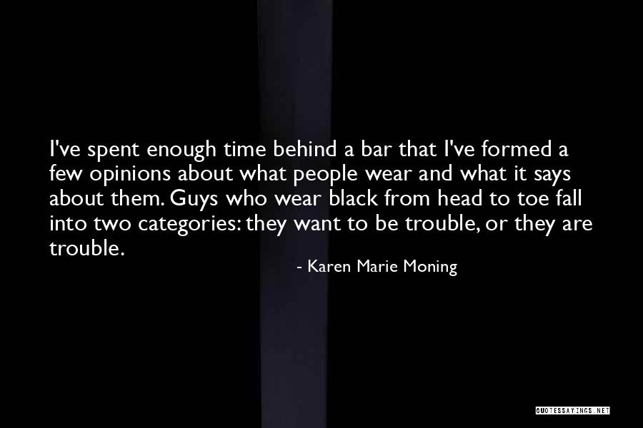 Guys What To Wear Quotes By Karen Marie Moning Guys What To Wear Quotes By Karen Marie Moning