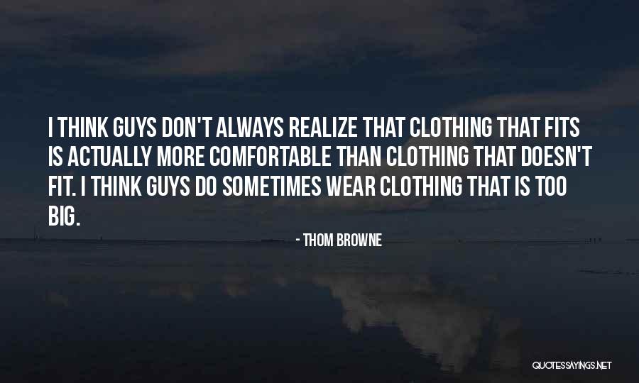 Guys What To Wear Quotes By Thom Browne Guys What To Wear Quotes By Thom Browne