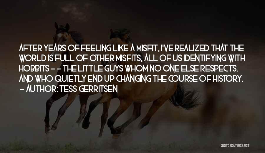 Guys Who Are Full Of Themselves Quotes By Tess Gerritsen