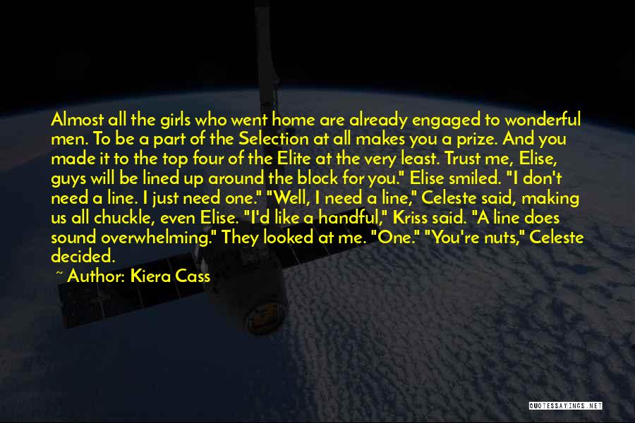 Guys Who Don't Like You Quotes By Kiera Cass