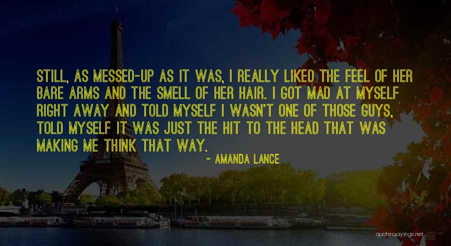 Guys Who Love Themselves Quotes By Amanda Lance Guys Who Love Themselves Quotes By Amanda Lance