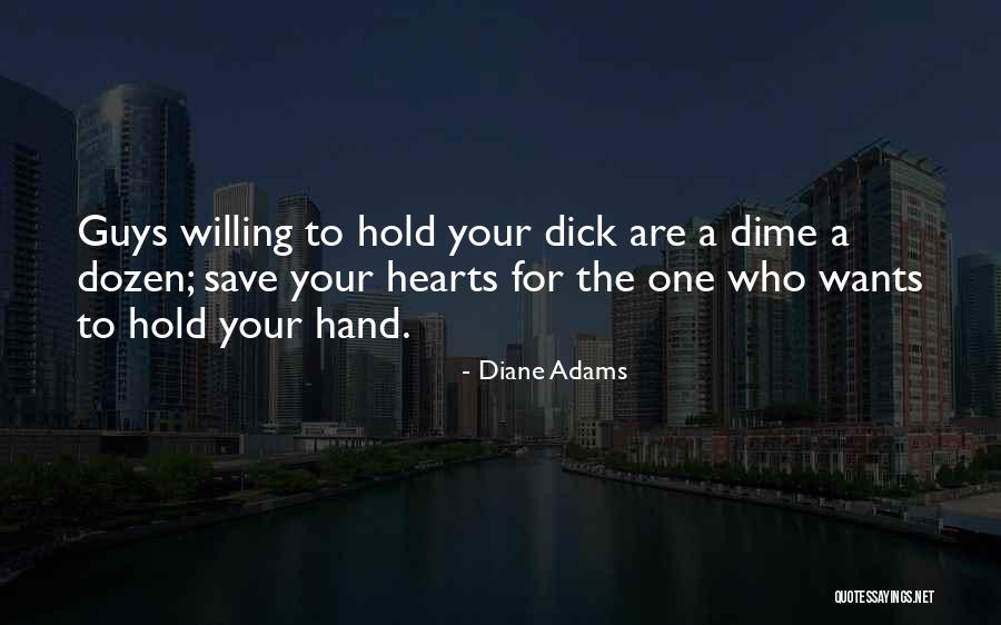 Guys Who Love Themselves Quotes By Diane Adams Guys Who Love Themselves Quotes By Diane Adams