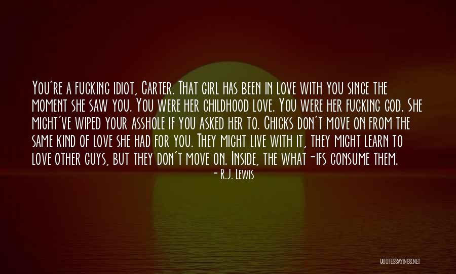 Guys Who Love Themselves Quotes By R.J. Lewis Guys Who Love Themselves Quotes By R.J. Lewis