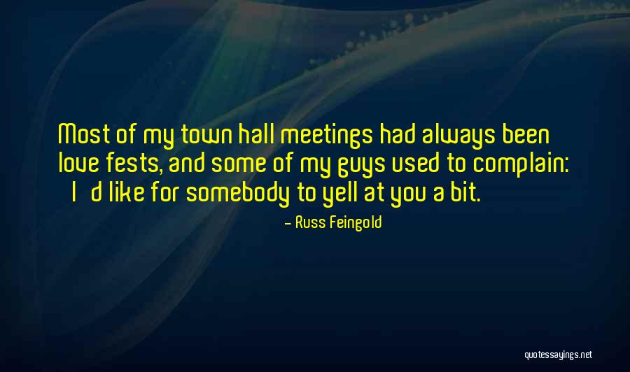 Guys Who Love Themselves Quotes By Russ Feingold Guys Who Love Themselves Quotes By Russ Feingold