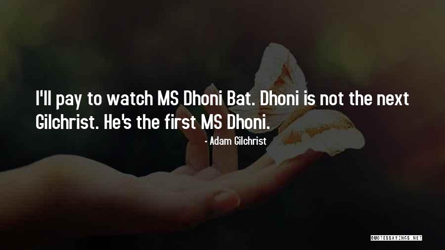 Guys Who Play Mind Games Quotes By Adam Gilchrist Guys Who Play Mind Games Quotes By Adam Gilchrist