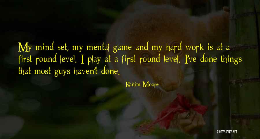 Guys Who Play Mind Games Quotes By Rahim Moore