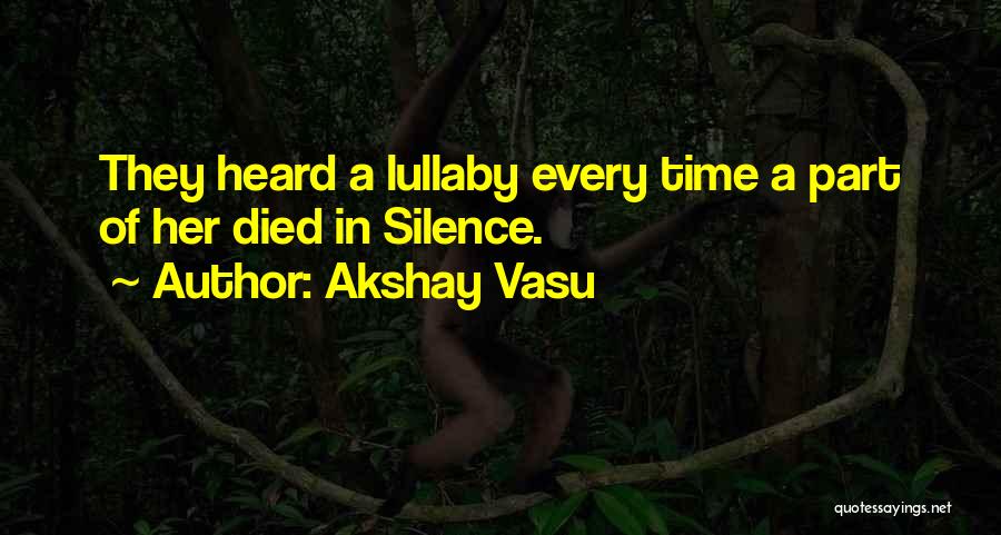 Guys With Dreadlocks Quotes By Akshay Vasu