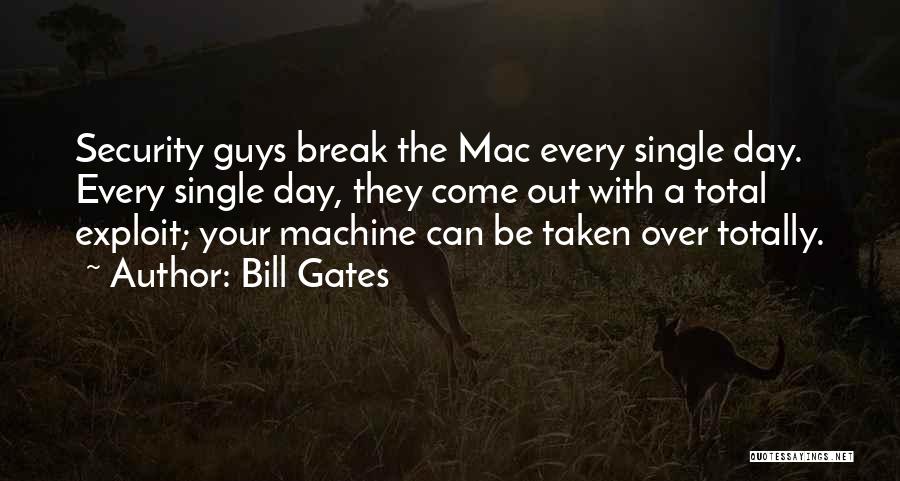 Guys You Can't Get Over Quotes By Bill Gates