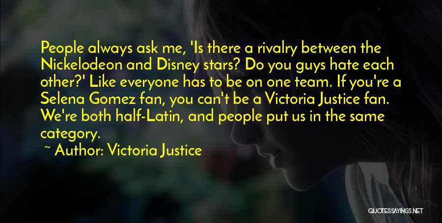 Guys You Hate Quotes By Victoria Justice