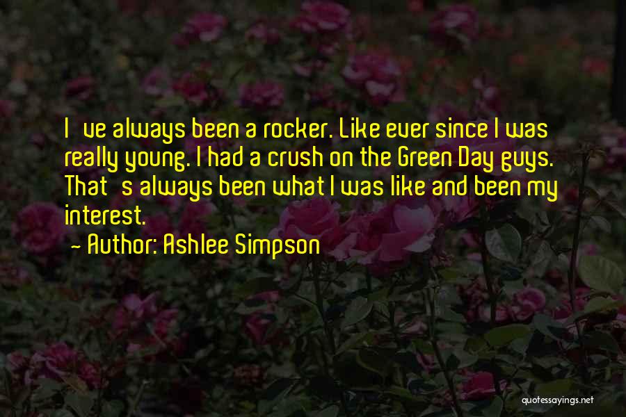 Guys You Have A Crush On Quotes By Ashlee Simpson