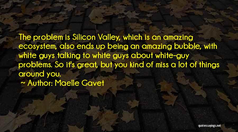 Guys You Miss Quotes By Maelle Gavet