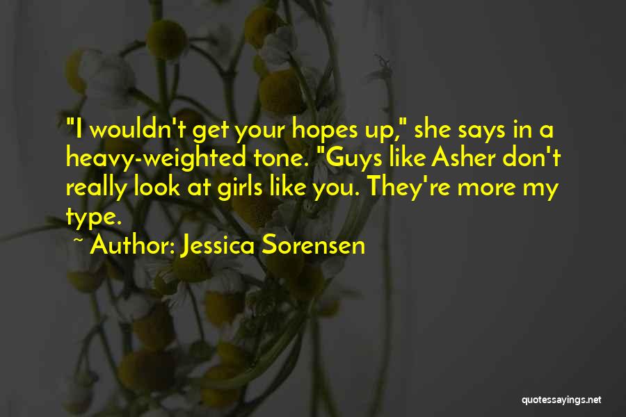 Guys You Really Like Quotes By Jessica Sorensen