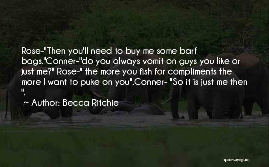 Guys You Want Quotes By Becca Ritchie