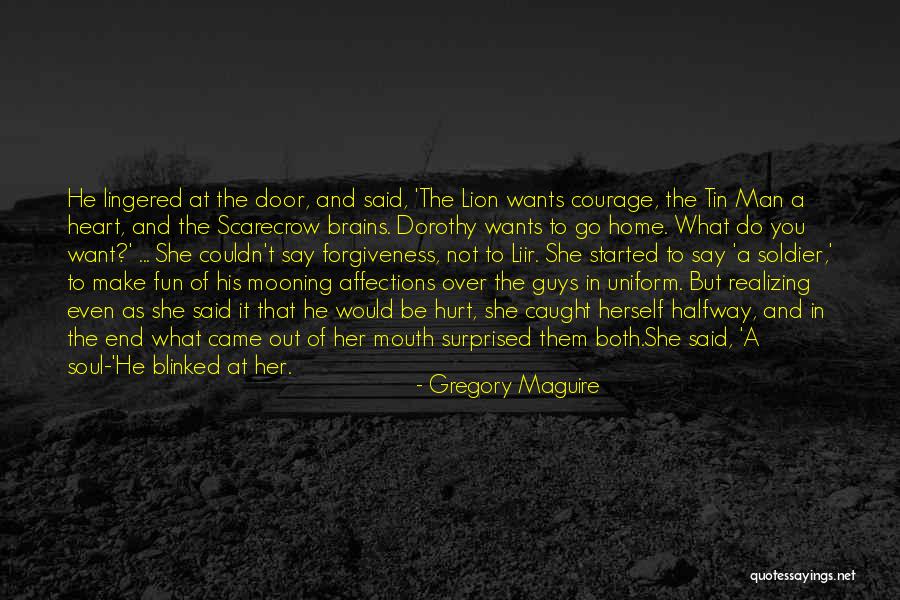 Guys You Want Quotes By Gregory Maguire