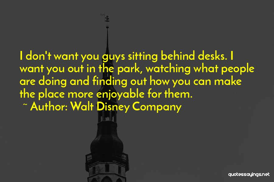 Guys You Want Quotes By Walt Disney Company