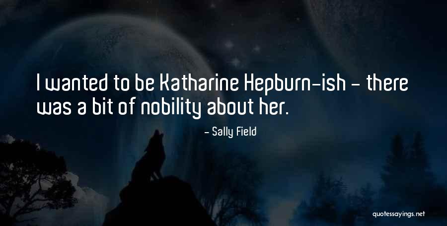 Guzalim Quotes By Sally Field Guzalim Quotes By Sally Field