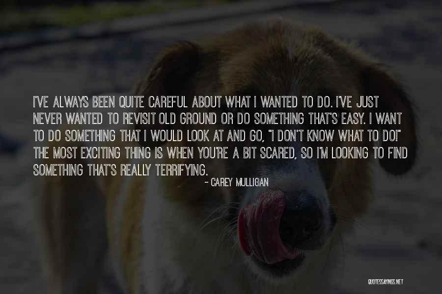 Guzarish Last Episode Quotes By Carey Mulligan Guzarish Last Episode Quotes By Carey Mulligan