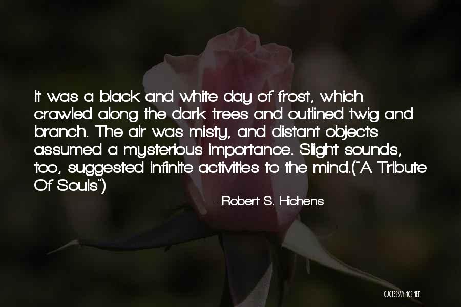 Guzek Piersi Quotes By Robert S. Hichens Guzek Piersi Quotes By Robert S. Hichens