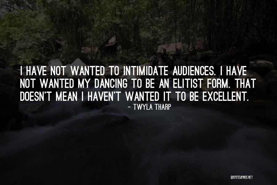 Guzinta Quotes By Twyla Tharp Guzinta Quotes By Twyla Tharp