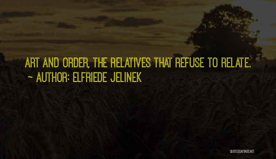 Guzzled Def Quotes By Elfriede Jelinek