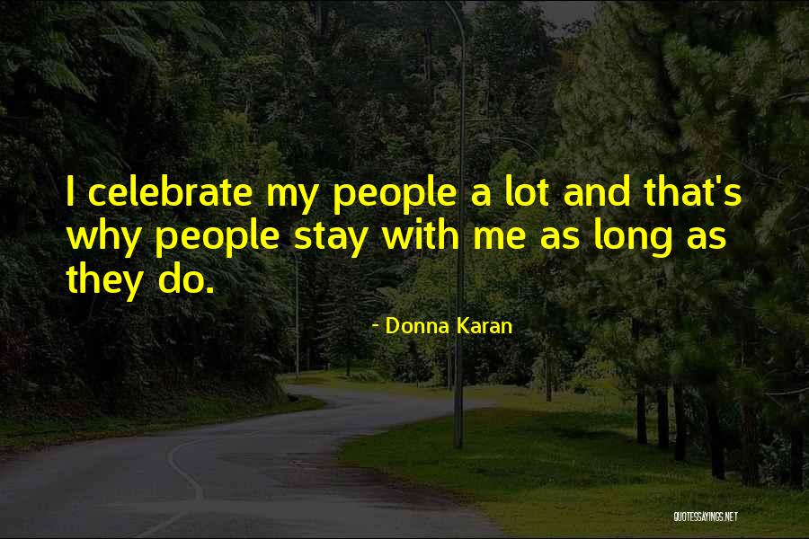 Gvozdenovic Ivan Quotes By Donna Karan Gvozdenovic Ivan Quotes By Donna Karan